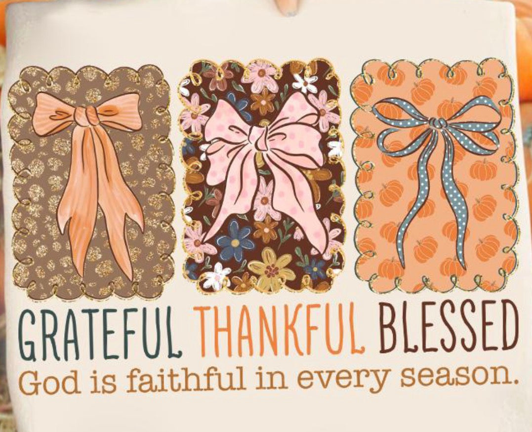 Grateful Thankful Blessed